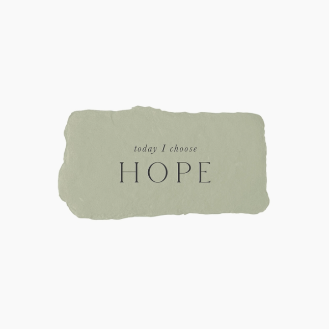 Heute wähle ich Hoffnung - Absicht Karte
