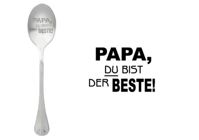 Löffel mit Nachricht - One Message Spoon - Papa Du bist der Beste