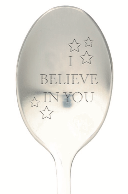 Löffel mit Nachricht - One Message Spoon - I Believe in You