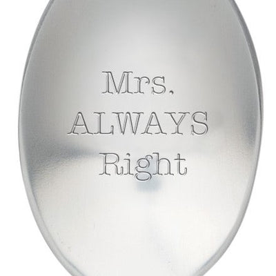 Löffel mit Nachricht- One Message Spoon- Mrs. Always Right